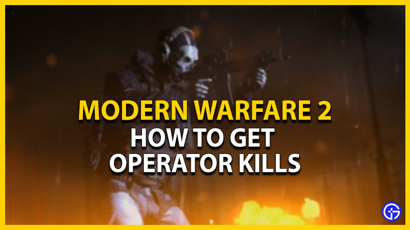 get operator kills mw2