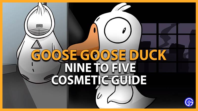 Goose Goose Duck Nine To Five Cosmetic Guide