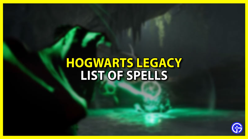 List of all Hogwarts Legacy spells