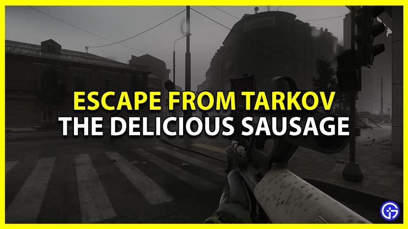 the delicious sausage quest guide escape from tarkov