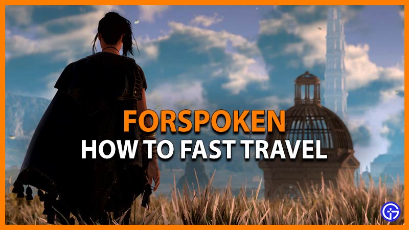 fast travel in forspoken