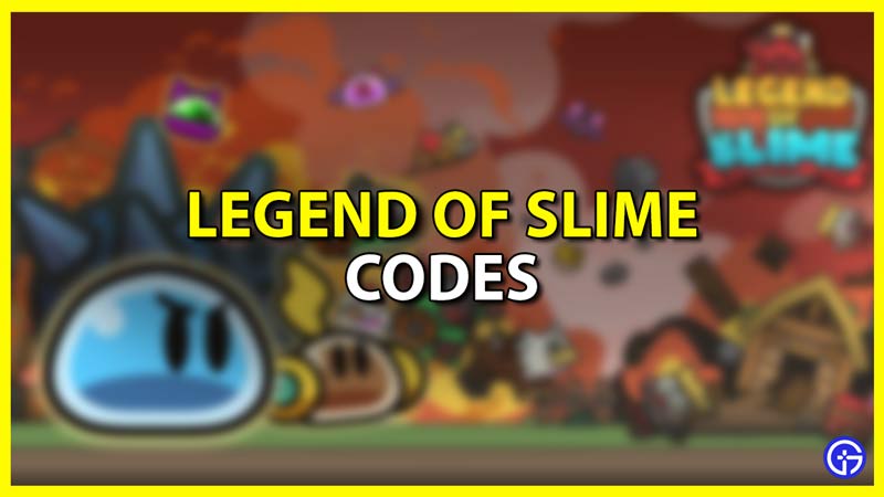 Legend of Slime all working codes