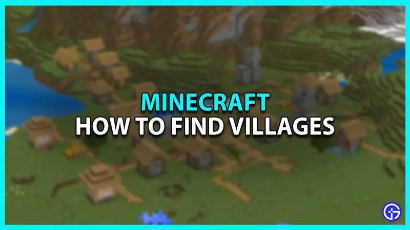 How to Find Villages in Minecraft