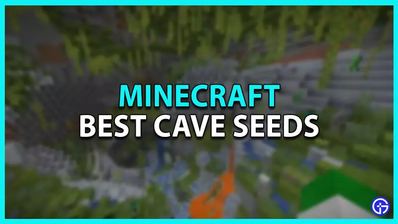 Best Cave Seeds in Minecraft 1.19 Java and Bedrock