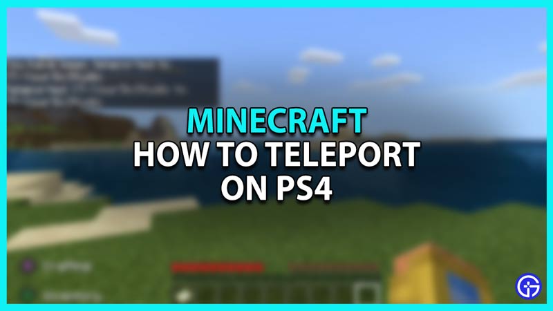 How to Teleport usning Commands on Minecraft PS4