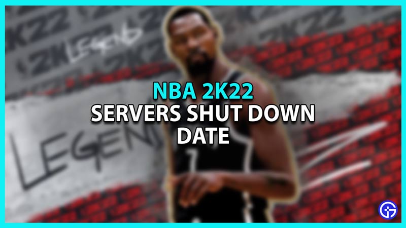 NBA 2K22 Servers Shut Down Date