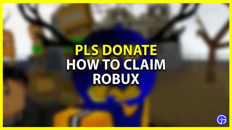 How To Claim Pending Robux In PLS DONATE?
