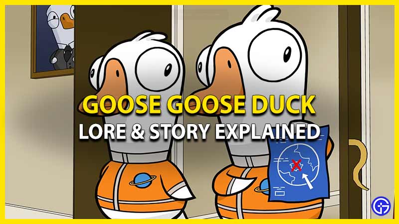 Lore storyline goose goose duck