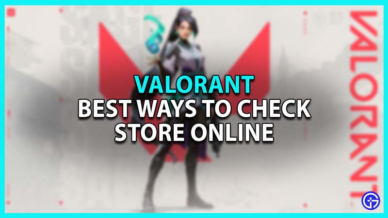Check Valorant Store without Launching the game