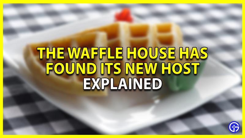 the waffle house has found its new host meme explained