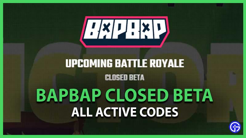 BapBap Closed Beta Codes