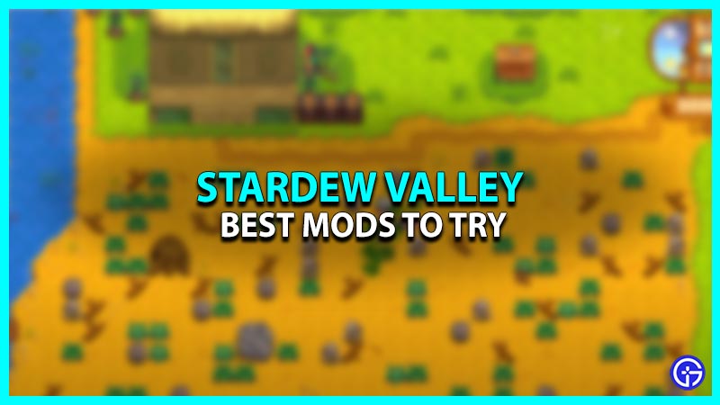Best Stardew Valley Mods To Try