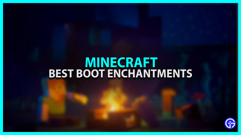 best boot enchantments Minecraft