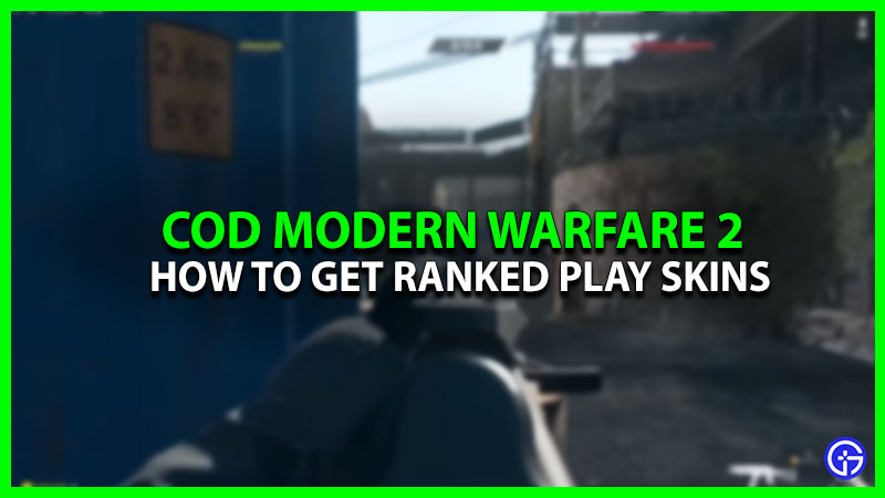 COD Modern Warfare 2 Ranked Play Skins: How To Unlock Them?