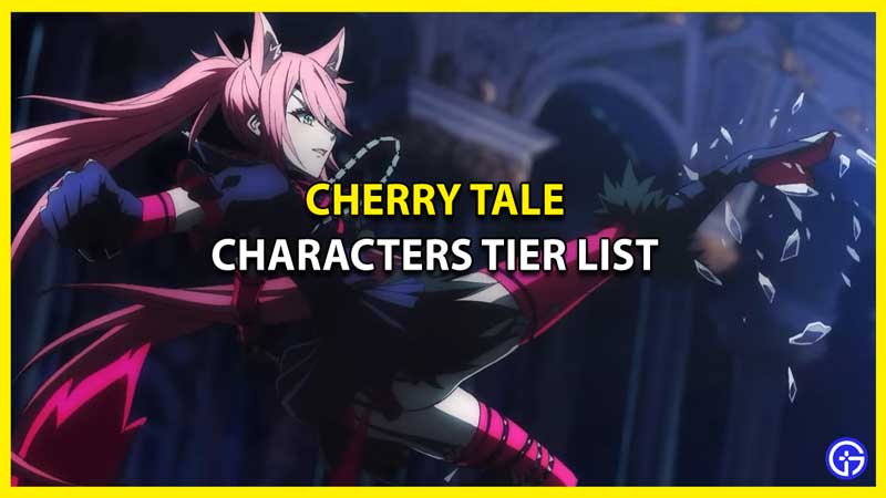 Cherry Tale Tier List