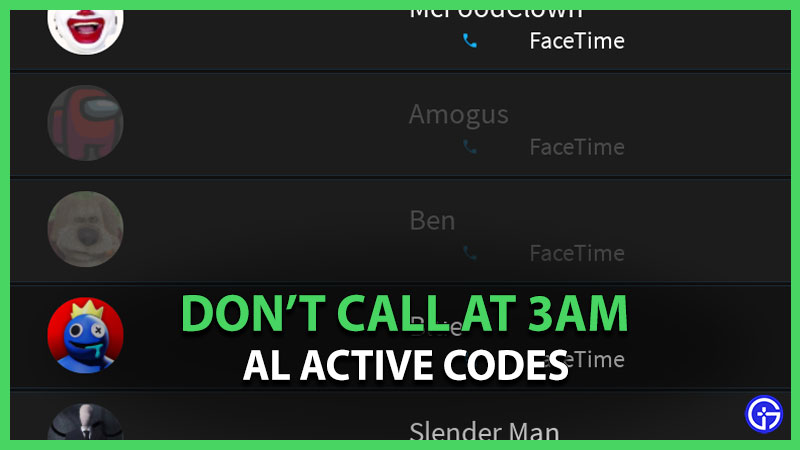 Don't Call At 3AM codes