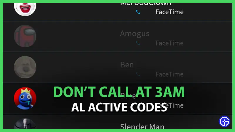 Don't Call At 3AM codes