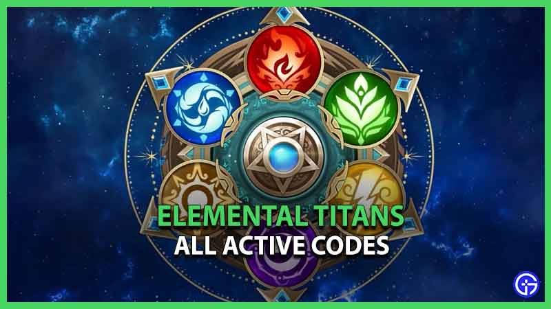 Elemental Titans Codes