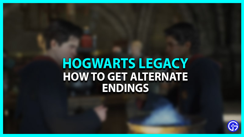 Hogwarts Legacy All Endings: How To Get Them