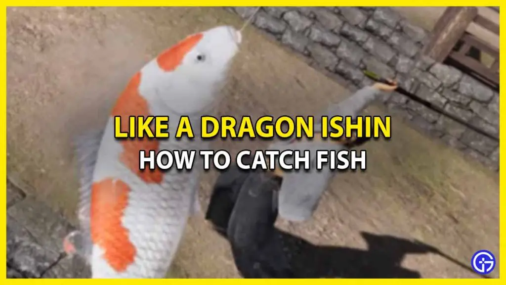 How Can I Fish in Like a Dragon Ishin (Tips & Tricks)