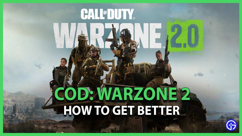 How-To-Get-Better-At-Warzone-2