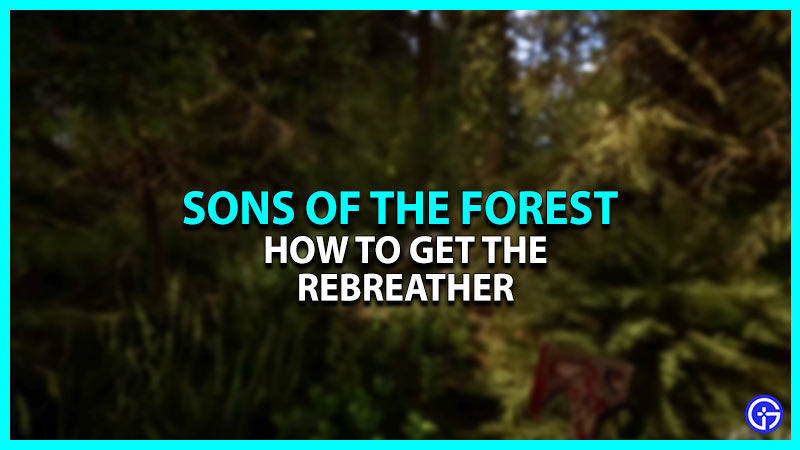 How To Get The Rebreather In Sons Of The Forest? (Location)