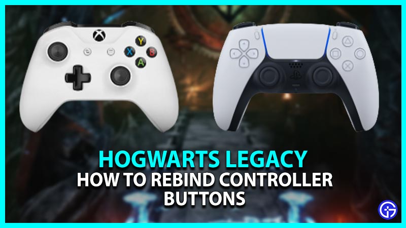 How To Rebind Controller Buttons In Hogwarts Legacy