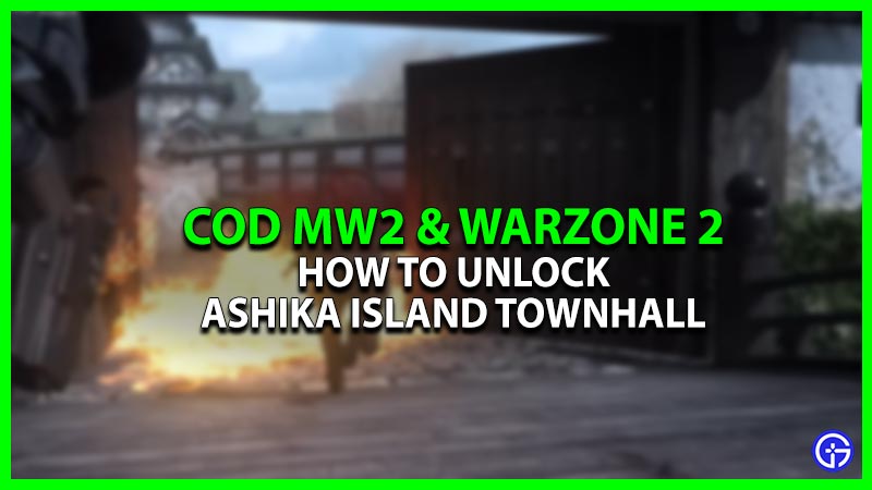 How To Unlock Ashika Island Townhall In COD Warzone 2 DMZ