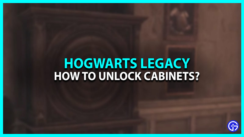 How To Unlock Cabinets In Hogwarts Legacy