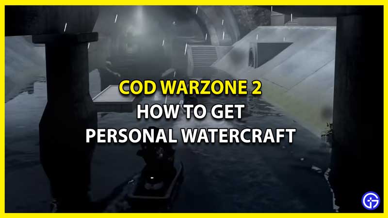 How to Get Personal Watercraft in MW2 & Warzone 2