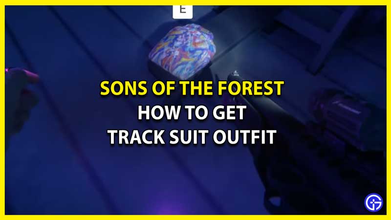 How to Get Track Suit Outfit in Sons of the Forest
