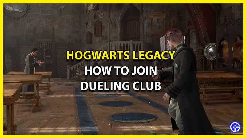 How to Join Dueling Club in Hogwarts Legacy
