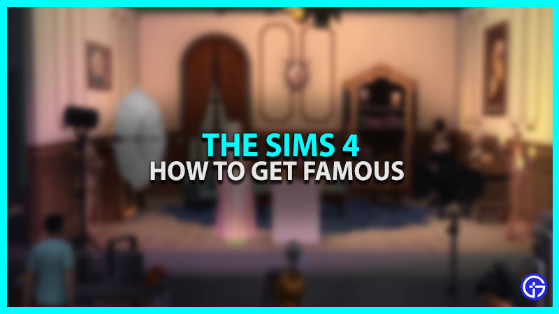How to get famous the sims 4