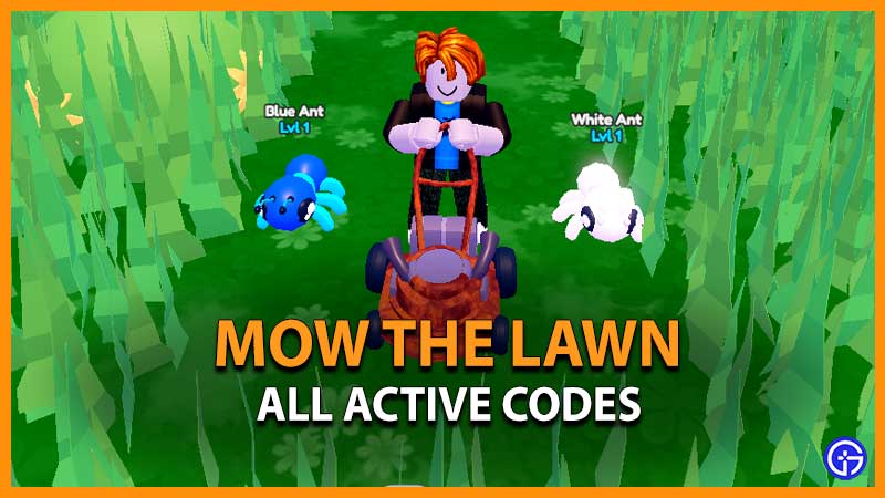 Mow The Lawn Codes