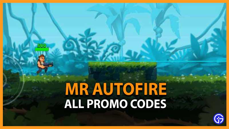 Mr Autofire Promo Codes