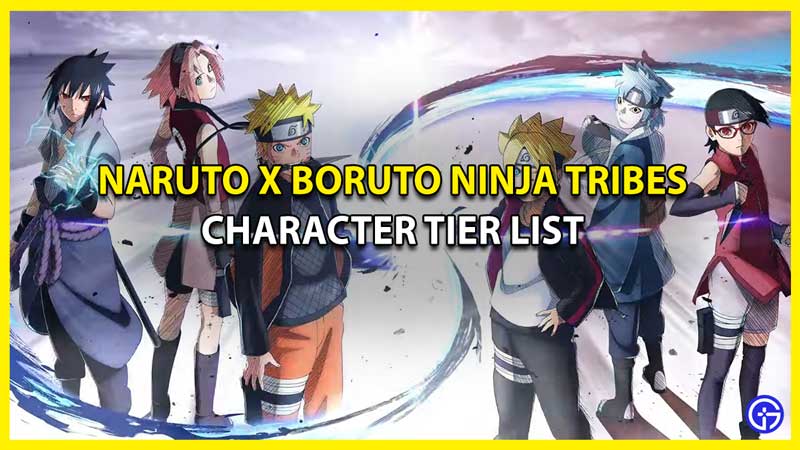 Naruto X Boruto Ninja Tribes Tier List