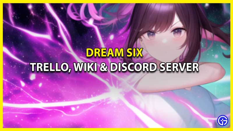 Roblox Dream Six Trello Wiki Discord Server Link