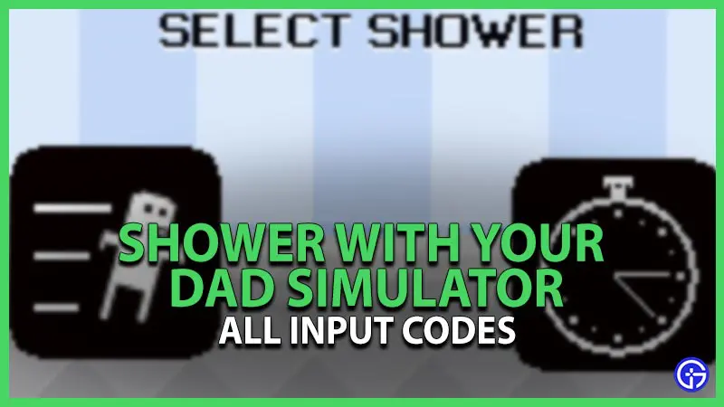 Shower With Your Dad Simulator