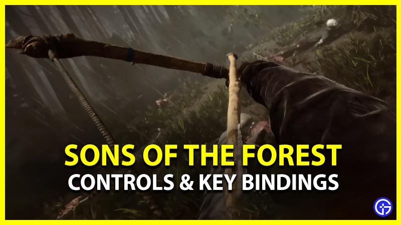 Sons of the Forest Controls & Key Bindings