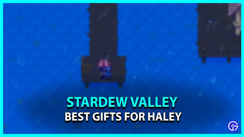 Stardew Valley Haley: Best Gifts For Her