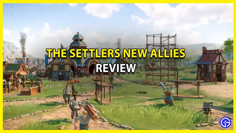 The Settlers New Allies Review