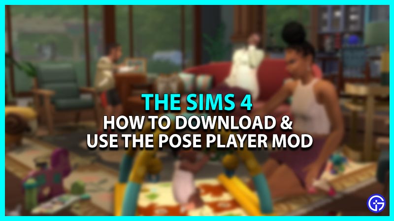 The Sims 4 Pose Player Mod