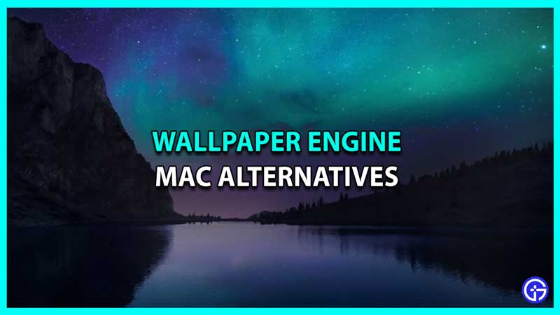 wallpaper engine mac alternatives
