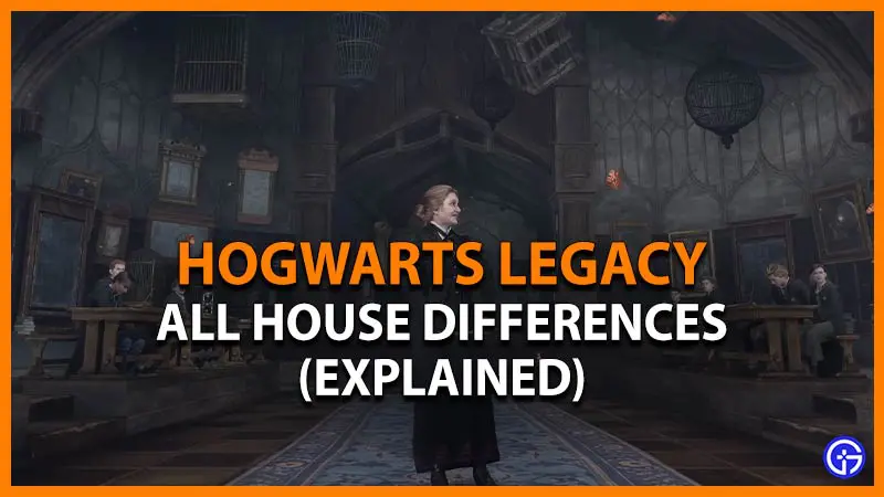 all house differences in hogwarts legacy