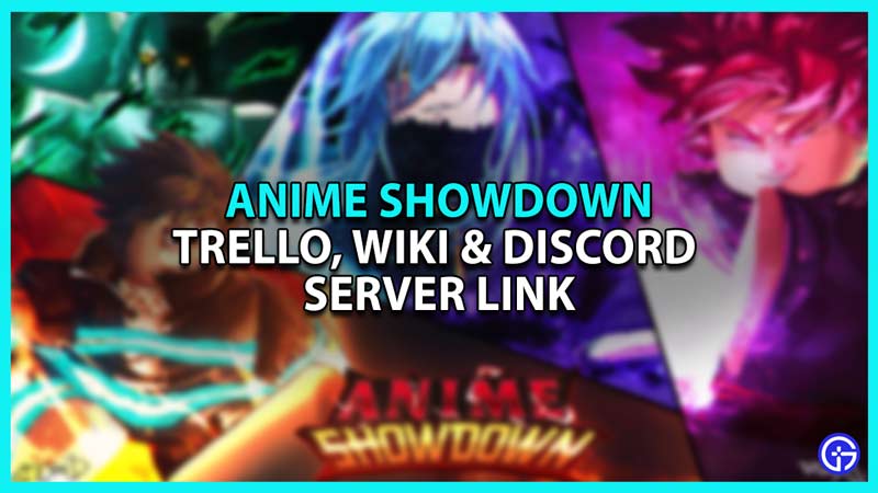 Anime Showdown Discord and Trello Links - Roblox - Pro Game Guides