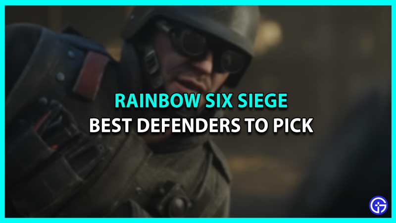 best defenders rainbow six siege