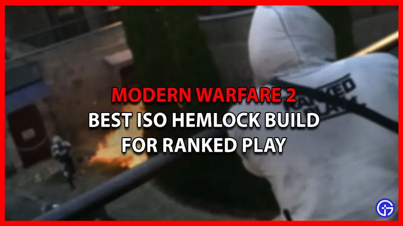 best iso hemlock ranked mw2 season 2 warzone 2