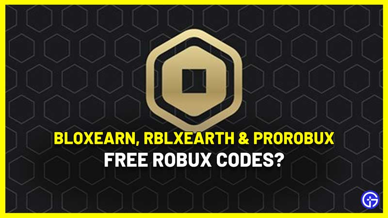 bloxearn prorobux rblxearth promo codes