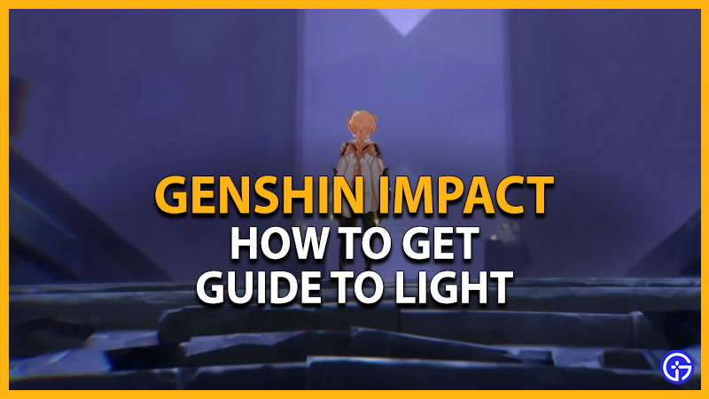 genshin impact get guide to light
