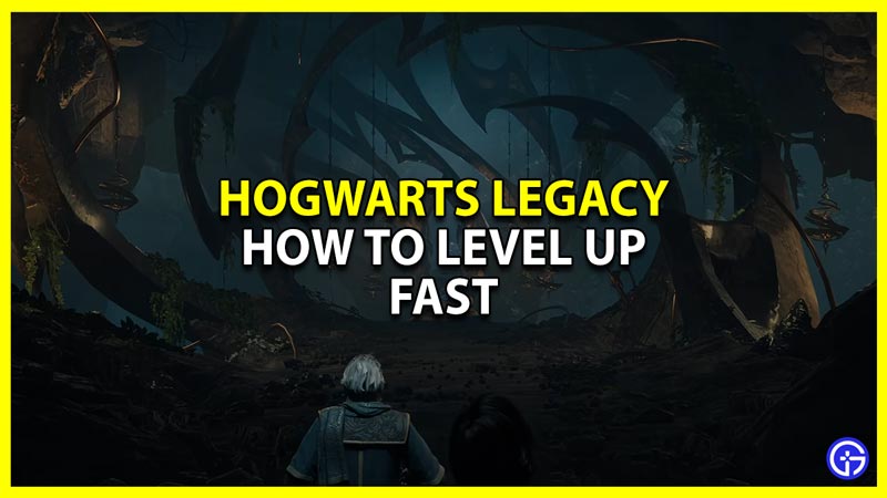 how to farm xp fast and level up in hogwarts legacy